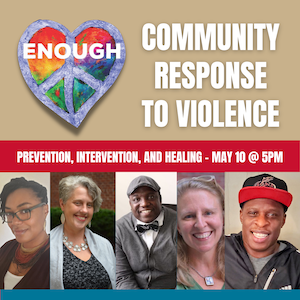 Community response to violence prevention, intervention, and healing 